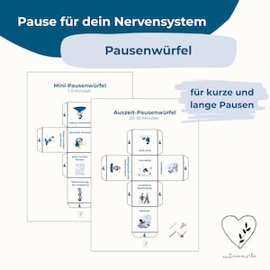 May include: Two printable paper templates for folding dice, labelled Mini-Pausenwürfel 1-5 Minuten and Auszeit-Pausenwürfel 20-30 Minuten. The sheets feature text in German, illustrations of relaxation activities, and a heart logo with the text nutrimavita.