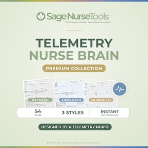 May include: A digital product advertisement for "Telemetry Nurse Brain" by Sage Nurse Tools. The design features a light green background with the product name and "Premium Collection" in large text. It includes three styles, 54 pages, and an instant PDF download.
