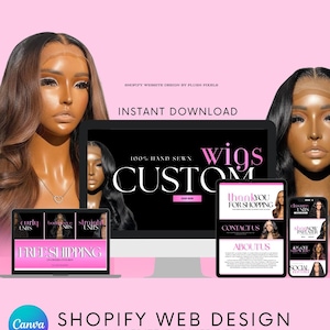 May include: A pink background with a computer monitor, tablet, and smartphone displaying a website design for wigs. The website design includes the text "100% Hand Sewn Custom Wigs" and "Shop Now". The image also includes the text "Instant Download" and "Shopify Web Design".