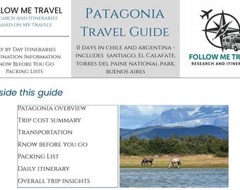 Patagonia Travel Guide Including 11-Day Itinerary | Downloadable 16-page PDF