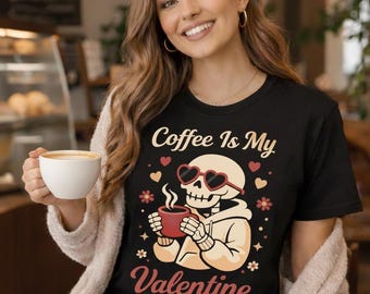 Funny Coffee Skeleton Valentine T-Shirt – Caffeine Lover Gift