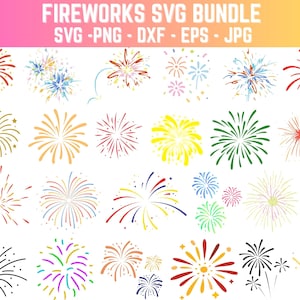 May include: A collection of colorful fireworks illustrations in various designs. The image includes red, yellow, green, blue, and orange fireworks. Text at the top reads "FIREWORKS SVG BUNDLE" and lists file formats: SVG, PNG, DXF, EPS, and JPG.