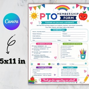May include: A colorful 8.5x11 inch PTO membership form featuring a rainbow, sun, and apple graphic. The document includes sections for member details, membership options, ways to get involved, payment details, and reasons to join the school community.