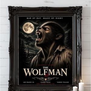 Könnte beinhalten: Ein gerahmtes Filmplakat für The Wolfman mit einem Werwolf, der in einem dunklen Wald den Vollmond anheult. Der Text lautet MAN BY DAY BEAST BY NIGHT, THE WOLFMAN, und nennt die Darsteller Lon Chaney Jr., Claude Rains und Warren William.