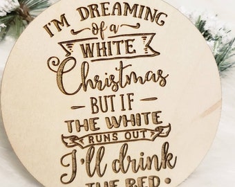 Red wine ornament, wine ornament, white wine ornament, dreaming of a white Christmas, but I'll drink red