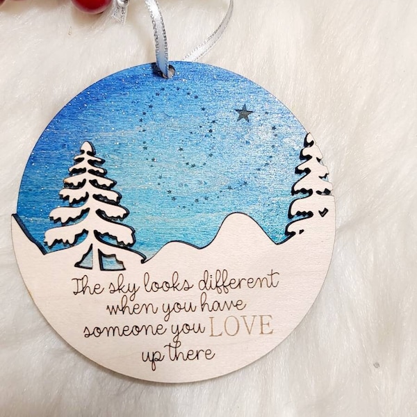 The sky looks different when there is someone you love up there  hand-painted Christmas ornament, iridescent glitter  ornament, memorial