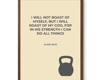 Alma 26:12 Printable – LDS Wall Art, Book of Mormon Verse Poster, Gym Decor, Digital Download