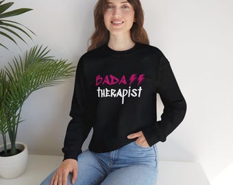 Felpa Badass Therapist - Felpa girocollo nera, felpa badass, felpa badass