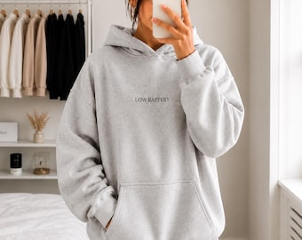 LOW BATTERY Oversized Hoodie, Minimalist Cozy Sweatshirt, Introvert Burnout Streetwear