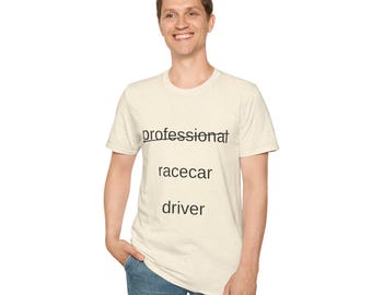Wannabe Racecar Driver T
