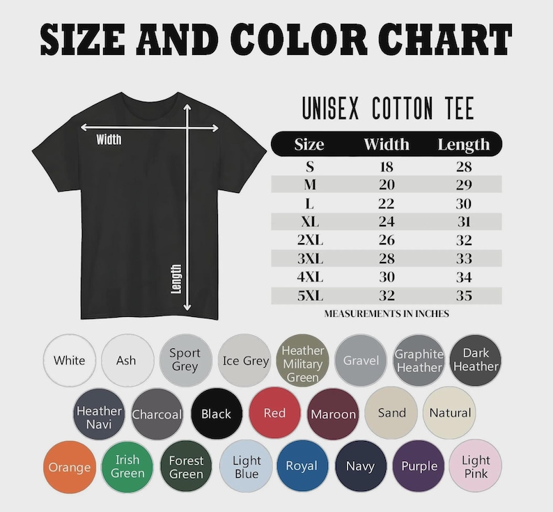 May include: A black unisex cotton tee shirt with a size and color chart. The chart lists sizes S-5XL with width and length measurements in inches. Color options include white, black, red, and more.
