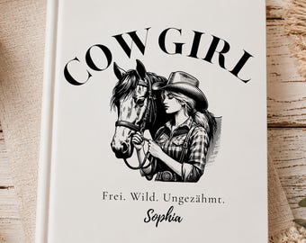 Personalisiertes Cowgirl Notizbuch mit Namen, Western Notizbuch Pferd, Pferdeliebhaberin Geschenk, Country Girl Journal, Cowgirl Geschenk