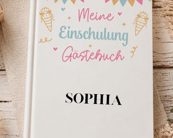 Personalisiertes Einschulungsgästebuch – Geschenkidee für Familie & Freunde – Gästebuch Hardcover – Platz für Fotos und Wünsche