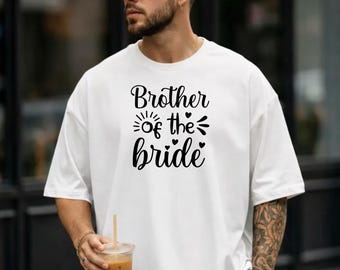 Bruder der Braut T-Shirt Herren | Brother of the Bride Shirt | Hochzeit Shirt | Hochzeit Outfit | Hochzeitsgeschenk | Wedding Party Tee