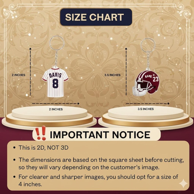 May include: Size chart for personalized keychains. One keychain is a white and red striped jersey with "DAVIS 8", measuring 2 inches. The other is a maroon football helmet with "NAME 23", measuring 3.5 inches. The text "IMPORTANT NOTICE" is also present.