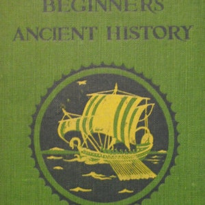 Beginners&#39; Ancient History: from Earliest Times 1922 (Hardcover)