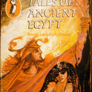 Tales of Ancient Egypt, by Roger Lancelyn Green 1971 (Paperback)