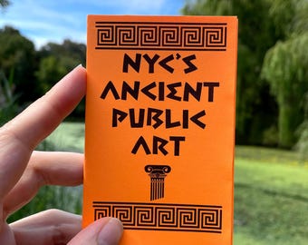 Mini Zine: NYC's Ancient Public Art