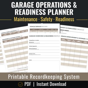 May include: A printable garage operations and readiness planner with sections for vehicle service records, garage tasks, and safety checklists. The design includes the text "Garage Operations & Readiness Planner" and "Printable Recordkeeping System".