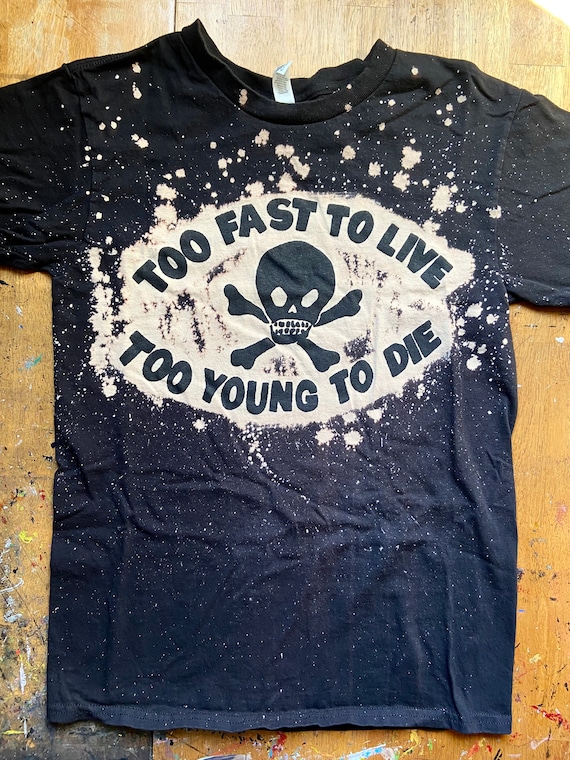 Too Fast To Live Too Young To Die Punk Shirt Seditionaries Etsy
