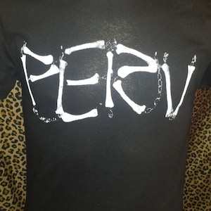 chicken bones &quot;PERV&quot; seditionaries punk shirt
