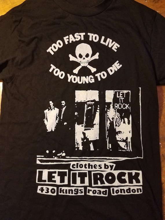 Too Fast LET IT ROCK Shirt by Addicted 