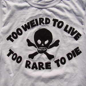 seditionaries re-imagining &quot;too weird to live, too rare to die&quot; hunter s thompson shirt by addicted to chaos
