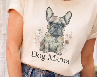 Ropa Comfort Colors® para mamás perrunas, regalo de cumpleaños para mamás perrunas, regalo del Día de la Madre, regalo para mamás bulldog, camiseta divertida de bulldog francés, camiseta personalizada para mamás