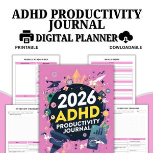 Könnte beinhalten: Ein pinkfarbenes ADHD-Produktivitätsjournal mit dem Jahr 2026 auf dem Cover, zusammen mit den Worten "ADHD Productivity Journal" und "Digital Planner". Das Bild zeigt auch druckbare und herunterladbare Seiten mit Abschnitten für "Midday Mind Sweep", "Brain Dump" und "Overflow Thoughts".