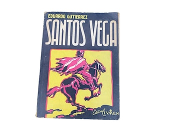 Santos Vega Eduardo Gutiérrez Paperback 1952 Spanish Edition