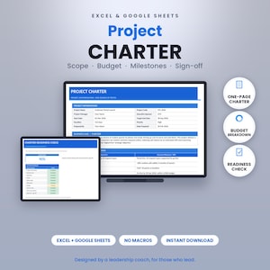 May include: A digital project charter template for Excel and Google Sheets featuring a large monitor displaying project information and a tablet showing a readiness check. Three circular icons highlight one-page charter, budget, and readiness.