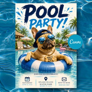 Può includere: Un volantino d'invito per una festa in piscina con un bulldog francese che indossa un berretto blu, occhiali da sole e una catena dorata con un ciondolo a forma di osso con la scritta PARTY DOG, seduto su un salvagente a righe blu e bianche.
