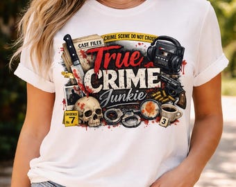 True Crime Junkie PNG | Crime Scene Do Not Cross Graphic Tee (Digital Download)