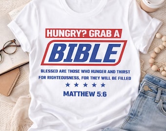 Hungry Grab a Bible PNG | Christian Shirt Design (Digital Download)