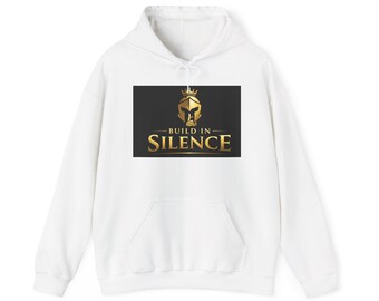 Build in Silence - Hoodie - Unisex Motivational Heavy Blend Sweatshirt, Minimalist Black & Gold Streetwear, Confidence Quote Hoodie