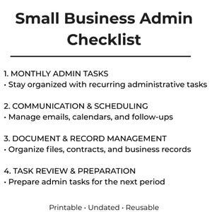 Könnte beinhalten: Eine schwarz-weiße, druckbare Checkliste mit dem Titel "Small Business Admin Checklist". Die Checkliste enthält Abschnitte für monatliche Aufgaben, Kommunikation, Dokumentenverwaltung und Aufgabenüberprüfung. Die Checkliste ist undatiert und wiederverwendbar.