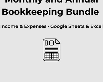 Monthly and Annual Bookkeeping Bundle | Income and Expense Trackers | Google Sheets & Excel