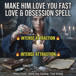 May include: A person with blue-tinted hair performs a ritual with a grey candle, a leather-bound book, and shells. Text reads: MAKE HIM LOVE YOU FAST LOVE & OBSESSION SPELL, INTENSE ATTRACTION, Medium Diana Spells, Photo Proof Same Day Casting Fast Acting.