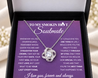 To My Smokin Hot Soulmate Necklace, Love Knot Pendant, Romantic Gift for Wife or Girlfriend, Anniversary Valentine Gift