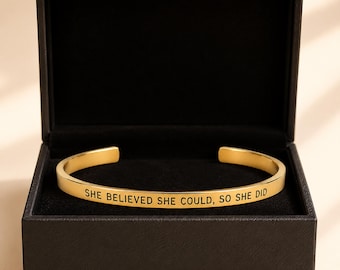 She Believed She Could Bracelet, Graduation Gift for Her, Inspirational Gold Cuff, Achievement Jewelry
