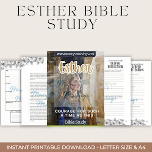 May include: A collection of printable Bible study pages titled "Esther Bible Study." The cover features an illustration of a woman and the text "Courage for Such a Time as This." The pages include character study and reflection prompts.