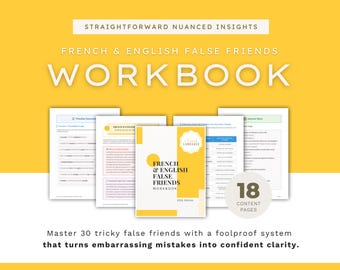Cuaderno de ejercicios sobre falsos amigos en francés / Guía de Faux Amis / Ejercicios de práctica de vocabulario avanzado B2-C2 con soluciones