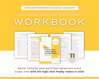 Cuaderno de ejercicios de concordancia del participio pasado en francés / Verbos "avoir Être" / Ejercicios de gramática avanzada (B2-C2) con respuestas