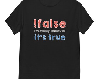 Not false geek unisex T-Shirt, programmer & devops gift