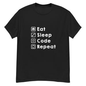 食べる、寝る、コード、繰り返す、オタクのユニセックスTシャツ、プログラマー＆DevOpsギフト