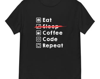 T-shirt unisexe Eat coffee code repeat geek, cadeau programmeur et devops