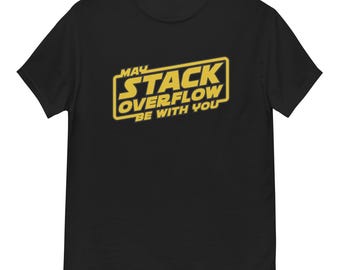 May Stack Overflow V2 geek unisex T-Shirt, programmer & devops gift
