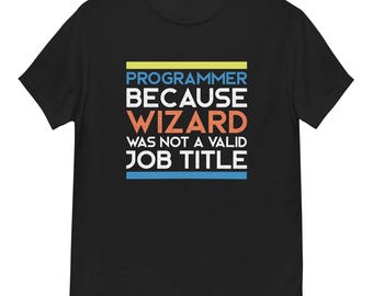Programmer Wizard geek unisex T-Shirt, programmer & devops gift
