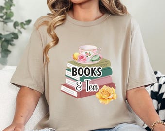 Books and Tea T-Shirt, Floral Tea Cup Book Lover Shirt, Tea Lover Gift