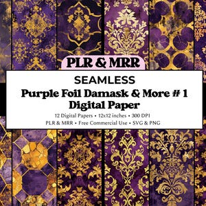May include: A selection of digital papers showcasing purple and gold damask designs. The patterns feature elaborate floral and geometric elements with a foil finish. The image includes the text "PLR & MRR SEAMLESS Purple Foil Damask & More #1 Digital Paper".